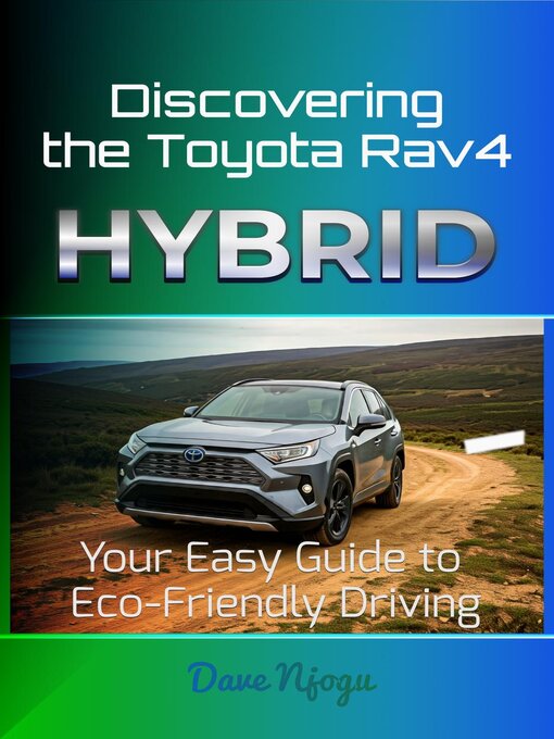 Title details for Discovering Toyota Rav4 Hybrid by Dave Njogu - Available